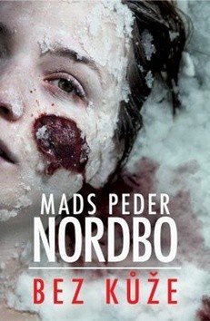 Levně Bez kůže - Mads Peder Nordbo